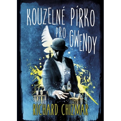 Kouzelné pírko pro Gwendy - Richard Chizmar
