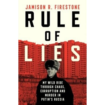 Rule of Lies - Jamison R. Firestone