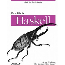 Real World Haskell: Code You Can Believe in - O'Sullivan Bryan