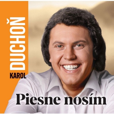 Karol Duchoň - Piesne nosím CD