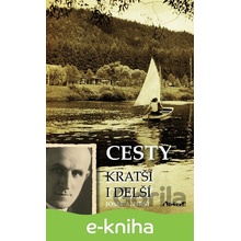 Cesty kratší i delší - Josef First CZ
