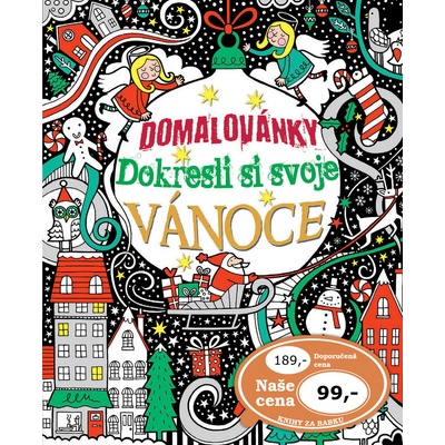 Domalovánky Dokresli si svoje Vánoce
