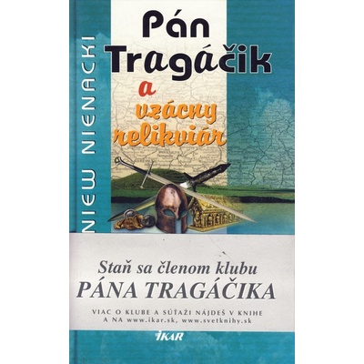 Pán Tragáčik 3 a vzácny relikviár
