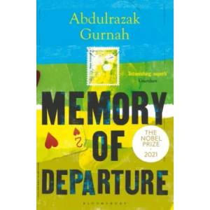 Memory of Departure | Gurnah, Abdulrazak (ISBN: 9781526653482)