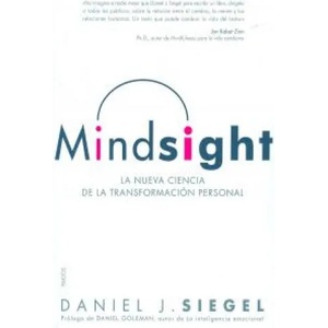 Mindsight | Daniel J. Siegel, Genís Sánchez Barberán (ISBN: 9788449325212)
