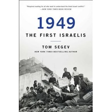 1949 the First Israelis Segev TomPaperback