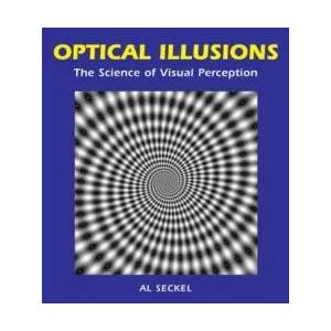 Optical Illusions: The Science of Visual Perception | Al Seckel (2006)