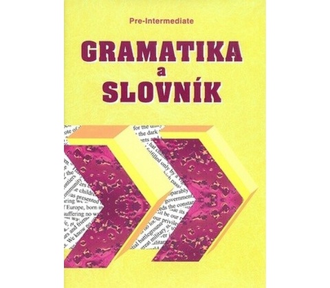Gramatika a slovnik Pre-intermediate