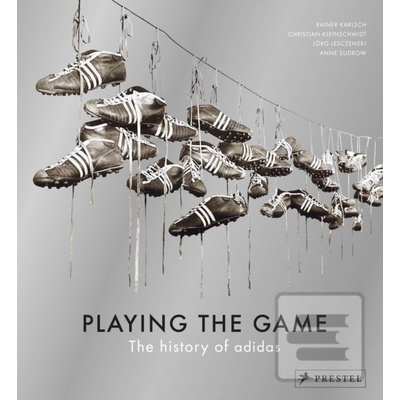 Playing the Game: The History of AdidasPevná vazba