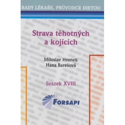 Strava těhotných a kojících - Hana Barešová