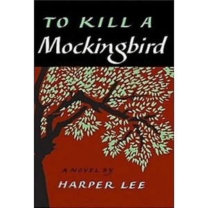 To Kill a Mockingbird (ISBN: 9780099549482)