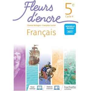 Fleurs d'encre Français Cycle 4/5e - Livre élève - Ed. 2022 (ISBN: 9782017066866)