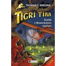 Knihy Tigrí tím – Svetlá v Bosoráckom močiari Thomas Brezina