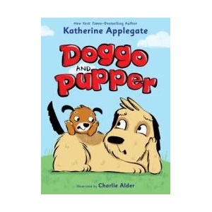 Doggo and Pupper (ISBN: 9781250620972)
