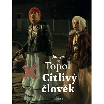 Torst Citlivý člověk