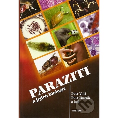 Paraziti a jejich biologie - Petr Horák