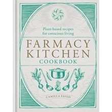 Farmacy Kitchen Cookbook Camilla Fayed