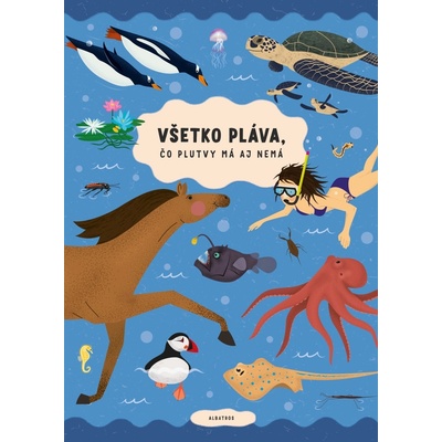 Všetko pláva, čo plutvy má aj nemá - Štěpánka Sekaninová