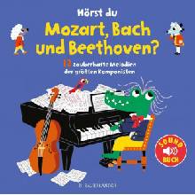 Hörst du Mozart, Bach und Beethoven? Soundbuch