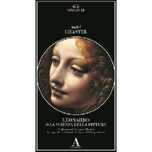 Leonardo da Vinci o la scienza della pittura | André Chastel (2025)