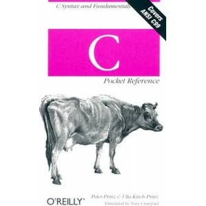 C Pocket Reference | Peter Prinz (ISBN: 9780596004361)