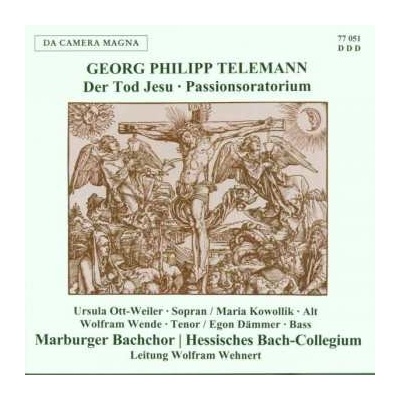 Georg Philipp Telemann - Der Tod Jesu - Passionsoratorium CD