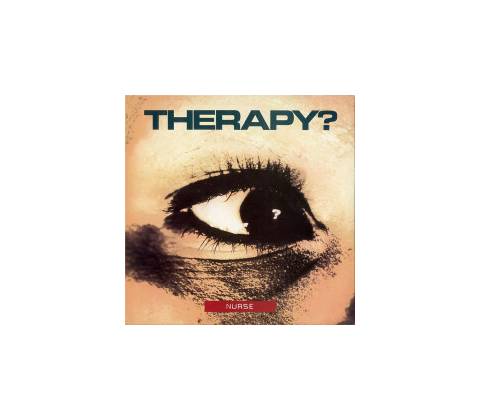 THERAPY? - NURSE CD