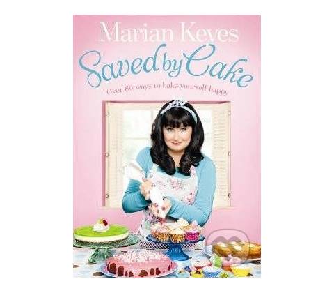 Saved by Cake - Marian Keyes