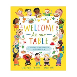 Welcome to Our Table | Ed Smith, Harriet Lynas (2023)