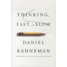 Thinking, Fast and Slow Kahneman Daniel