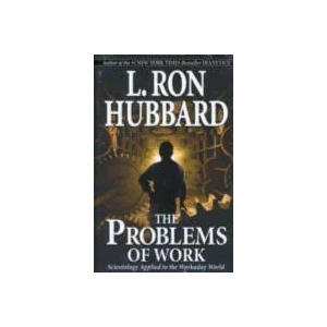 Problems of Work | L. Ron Hubbard (ISBN: 9788779897687)