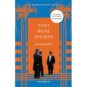 They Were Divided | Miklos Banffy (ISBN: 9781529434682)