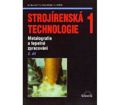 Strojírenská technologie 1