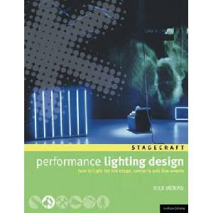 Performance Lighting Design | Nick Moran (ISBN: 9780713677577)