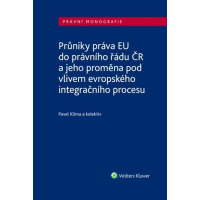 Průniky práva EU do právního řádu ČR