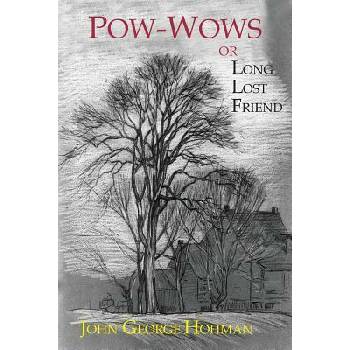 Image 1 of Pow-Wows, or Long Lost Friend