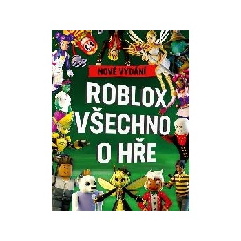 Roblox 100% neoficiální - Všechno o hře. Nové vydání