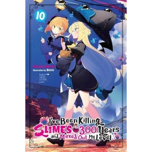 I've Been Killing Slimes for 300 Years and Maxed Out My Level, Vol. 10 | KISETSU MORITA (ISBN: 9781975318352)