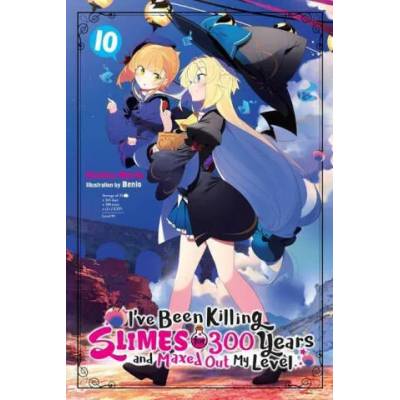 I've Been Killing Slimes for 300 Years and Maxed Out My Level, Vol. 10 | KISETSU MORITA