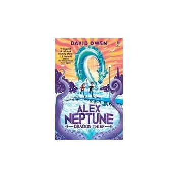 Image 1 of Alex Neptune, Dragon Thief | DAVID OWEN