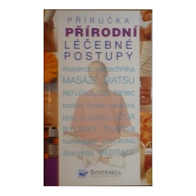 Příručka přírodní léčebné postupy