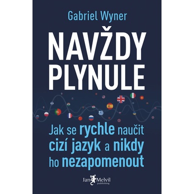 Navždy plynule - Gabriel Wyner