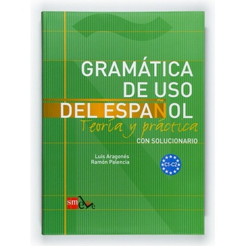 Gramatica de uso del Espanol C1-C2