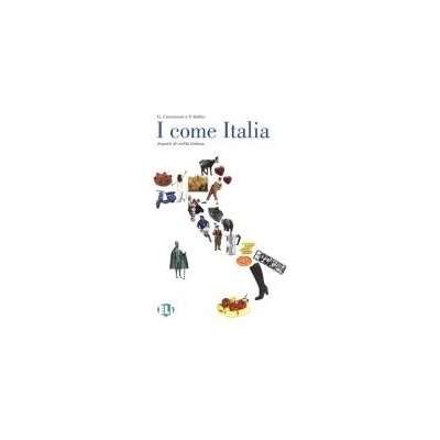I COME ITALIA Libro dello Studente + CD - BELLINI, A.