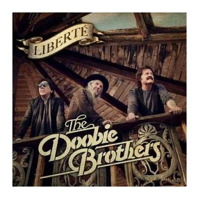DOOBIE BROTHERS - LIBERTE CD