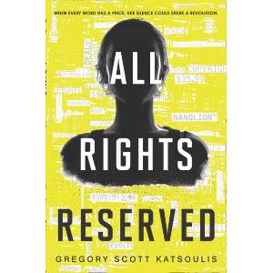 All Rights Reserved | Gregory Scott Katsoulis (ISBN: 9781848457263)