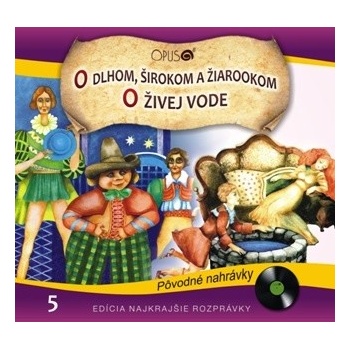 VAR - O Dlhom, Širokom a Žiarookom / O živej vode