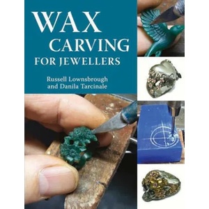 Wax Carving for Jewellers (ISBN: 9781785008344)