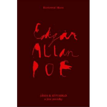 Edgar Allan Poe Jáma a kyvadlo a jiné povídky
