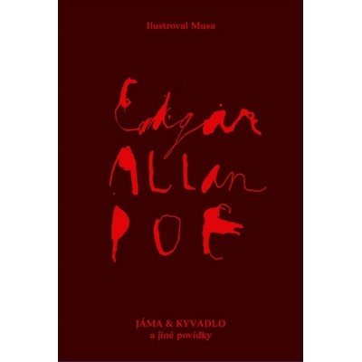 Edgar Allan Poe Jáma a kyvadlo a jiné povídky